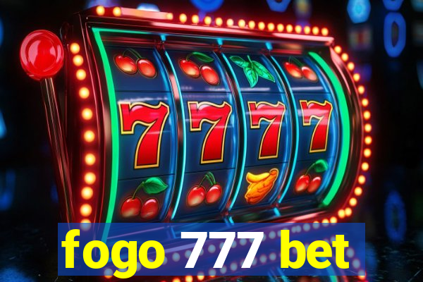 fogo 777 bet